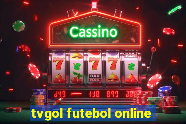 tvgol futebol online